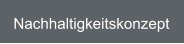Nachhaltigkeitskonzept